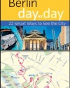 Frommer's Berlin Day By Day (Frommer's Day by Day - Pocket)