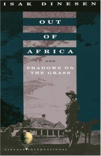 Out of Africa and Shadows on the Grass Out of Africa and Shadows on the Grass