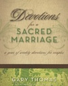 Devotions for a Sacred Marriage: A Year of Weekly Devotions for Couples