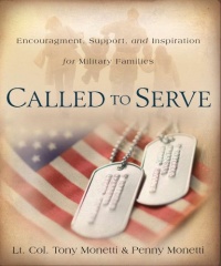 Called to Serve: Encouragement, Support, and Inspiration for Military Families Called to Serve: Encouragement, Support, and Inspiration for Military Families