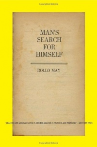 Man's Search for Himself Man's Search for Himself