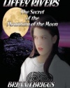 Liffey Rivers and the Secret of the Mountain of the Moon