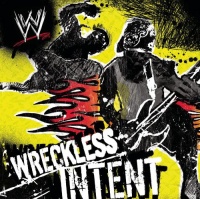 WWE Wreckless Intent WWE Wreckless Intent