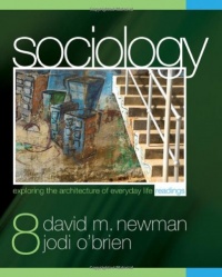 Sociology: Exploring the Architecture of Everyday Life Readings Sociology: Exploring the Architecture of Everyday Life Readings
