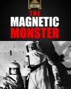 The Magnetic Monster