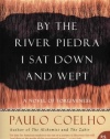 By the River Piedra I Sat Down and Wept: A Novel of Forgiveness