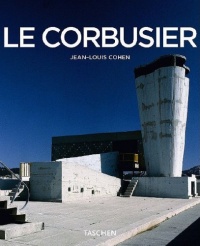 Le Corbusier, 1887-1965: The Lyricism of Architecture in the Machine Age (Taschen Basic Architecture) Le Corbusier, 1887-1965: The Lyricism of Architecture in the Machine Age (Taschen Basic Architecture)