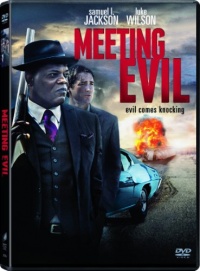 Meeting Evil Meeting Evil
