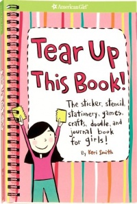 Tear Up This Book! (American Girl Library) Tear Up This Book! (American Girl Library)