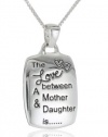 Sterling Silver The Love Between A Mother and Daughter Is Complicated, Noisy, Tender, Strong, Affectionate, Funny and Forever Reversible Pendant Necklace, 18