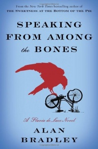 Speaking from Among the Bones: A Flavia de Luce Novel