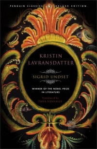 Kristin Lavransdatter: (Penguin Classics Deluxe Edition)