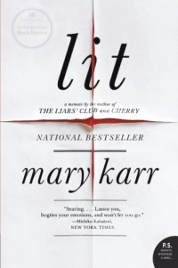 Lit: A Memoir (P.S.) Lit: A Memoir (P.S.)