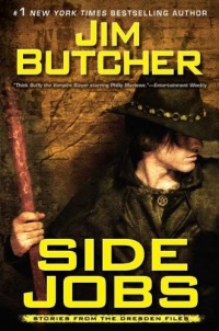 Side Jobs: Stories from the Dresden Files Side Jobs: Stories from the Dresden Files