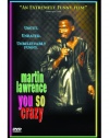 Martin Lawrence: You So Crazy