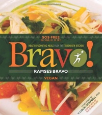 Bravo!: Health Promoting Meals from the TrueNorth Health Kitchen