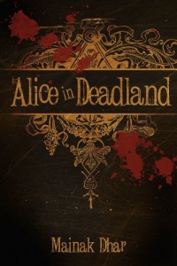 Alice in Deadland Alice in Deadland