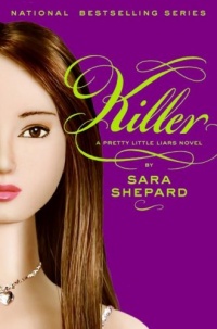 Pretty Little Liars #6: Killer Pretty Little Liars #6: Killer