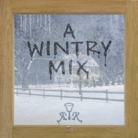 A Wintry Mix A Wintry Mix