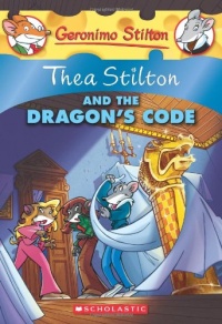 Thea Stilton and the Dragon's Code (Geronimo Stilton Special Edition) Thea Stilton and the Dragon's Code (Geronimo Stilton Special Edition)