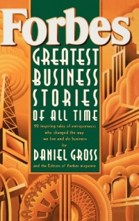 Forbes Greatest Business Stories of All Time