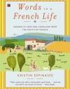 Words in a French Life: Lessons in Love and Language from the South of France