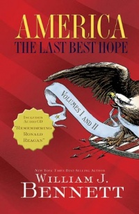 America: The Last Best Hope Volumes I & II Box Set America: The Last Best Hope Volumes I & II Box Set