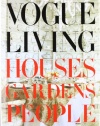 Vogue Living: Houses, Gardens, People