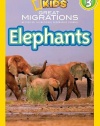 National Geographic Readers: Great Migrations Elephants