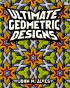 Ultimate Geometric Designs (Dover Design Coloring Books)