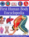 First Human Body Encyclopedia (Dk First Reference Series)