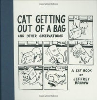 Cat Getting Out of a Bag and Other Observations Cat Getting Out of a Bag and Other Observations