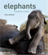 Elephants: A Book for Children Elephants: A Book for Children