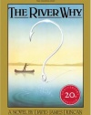 The River Why, Twentieth-Anniversary Edition