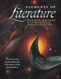 Elements of Literature, 4th Course, Grade 10 Elements of Literature, 4th Course, Grade 10