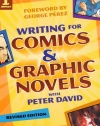 Writing for Comics and Graphic Novels with Peter David (Writing for Comics & Graphic Novels)