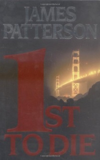 1st to Die: A Novel (Women's Murder Club) 1st to Die: A Novel (Women's Murder Club)