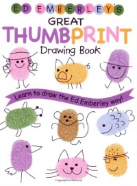 Ed Emberley's Great Thumbprint Drawing Book Ed Emberley's Great Thumbprint Drawing Book