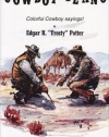 Cowboy Slang: Colorful Cowboy Sayings