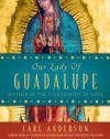 Our Lady of Guadalupe: Mother of the Civilization of Love