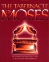 The Tabernacle of Moses: The Riches of Redemption's Story as Revealed in the Tabernacle