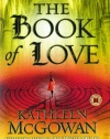 The Book of Love: A Novel (The Magdalene Line)