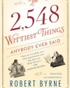 The 2,548 Wittiest Things Anybody Ever Said