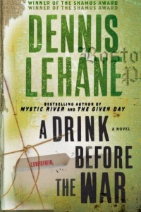 A Drink Before the War: A Novel A Drink Before the War: A Novel