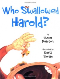 Who Swallowed Harold?: And Other Poems about Pets Who Swallowed Harold?: And Other Poems about Pets