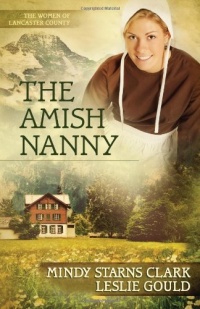 The Amish Nanny (The Women of Lancaster County) The Amish Nanny (The Women of Lancaster County)