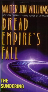 The Sundering: Dread Empire's Fall The Sundering: Dread Empire's Fall