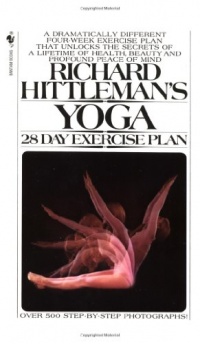 Richard Hittleman's Yoga: 28 Day Exercise Plan Richard Hittleman's Yoga: 28 Day Exercise Plan
