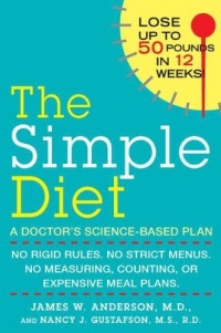 The Simple Diet: A Doctor's Science-Based Plan The Simple Diet: A Doctor's Science-Based Plan