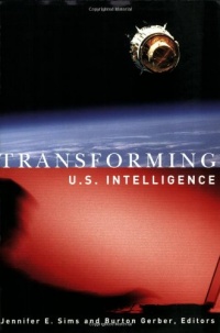 Transforming U.S. Intelligence Transforming U.S. Intelligence